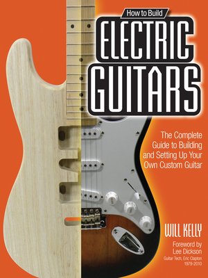 cover image of How to Build Electric Guitars